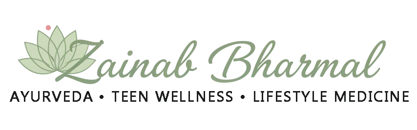 Ayurveda Teen Wellness by Zainab Bharmal | Where Ancient Wisdom Meets Modern Science